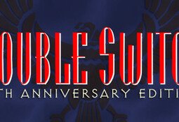 Double Switch - 25th Anniversary Edition