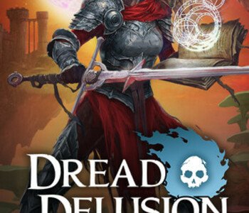 Dread Delusion