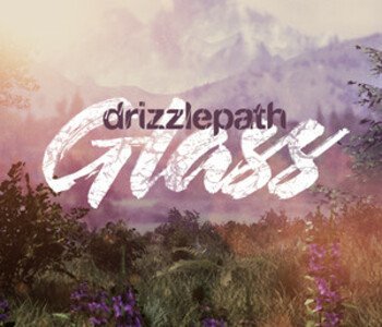 Drizzlepath: Glass