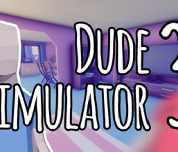 Dude Simulator 3