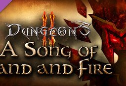 Dungeons 2 - A Song of Sand and Fire