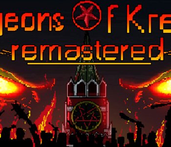 Dungeons Of Kremlin: Remastered