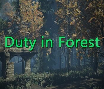 Duty on Forest