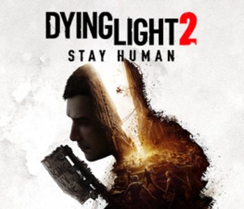 Dying Light 2 Stay Human