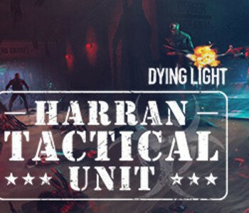 Dying Light - Harran Tactical Unit Bundle