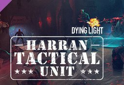 Dying Light - Harran Tactical Unit Bundle