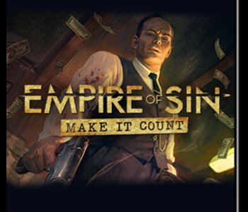 Empire of Sin - Make It Count