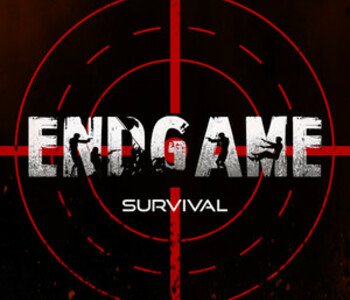 ENDGAME: Survival