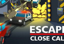 Escape: Close Call