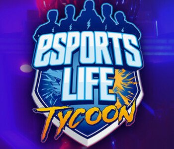 Esports Life Tycoon