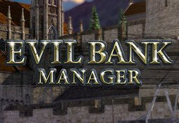 Evil Bank Manager