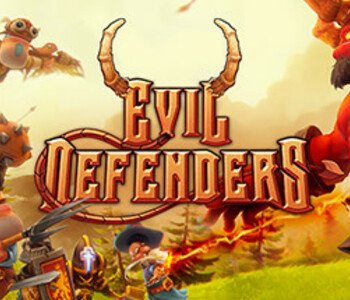 Evil Defenders