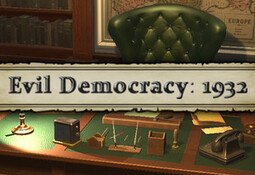 Evil Democracy: 1932