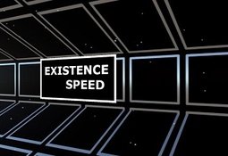 Existence speed