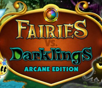 Fairies vs. Darklings: Arcane Edition