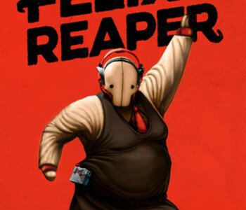 Felix the Reaper