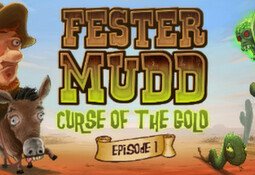 Fester Mudd: Curse of the Gold - Episode 1