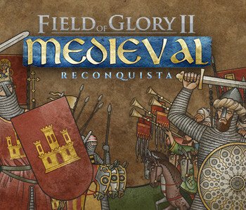 Field of Glory II: Medieval Reconquista