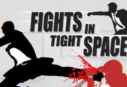 Fights in Tight Spaces