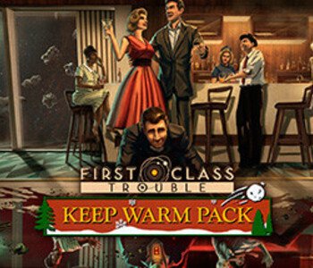 First Class Trouble Keep Warm Pack