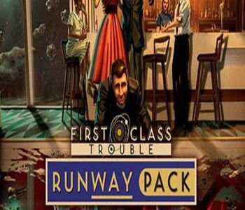 First Class Trouble Runway Pack