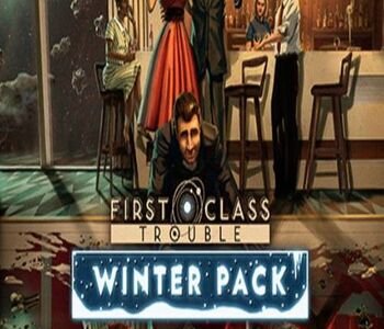 First Class Trouble Winter Pack