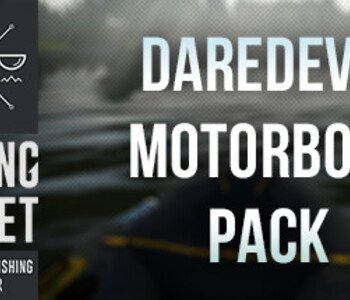 Fishing Planet: Daredevil Motorboat Pack