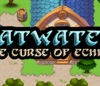 Flatwaters: The Curse of Echita