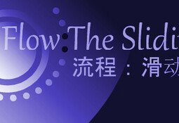 Flow:The Sliding