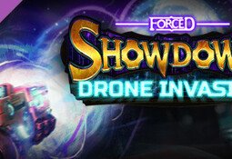 FORCED SHOWDOWN - Drone Invasion