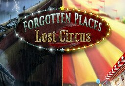 Forgotten Places: Lost Circus