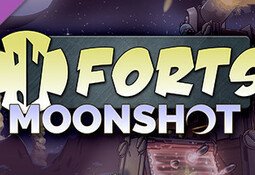 Forts - Moonshot