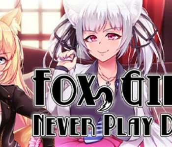 Fox Girls Never Play Dirty