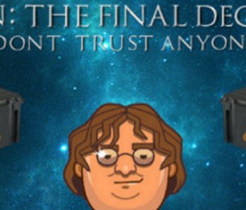 GabeN: The Final Decision