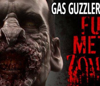 Gas Guzzlers Extreme: Full Metal Zombie