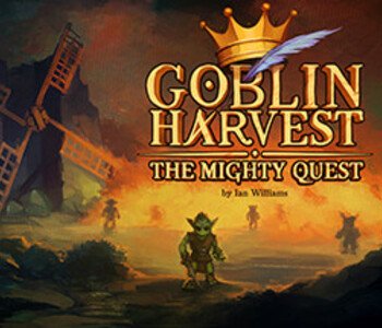 Goblin Harvest - The Mighty Quest