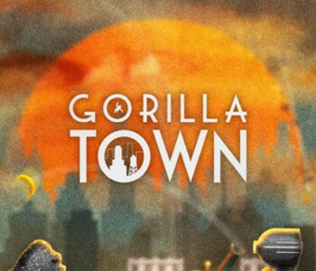 GORILLA TOWN