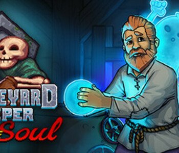 Graveyard Keeper - Better Save Soul