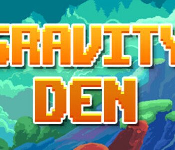 Gravity Den