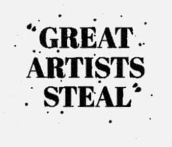 Great Artists Steal