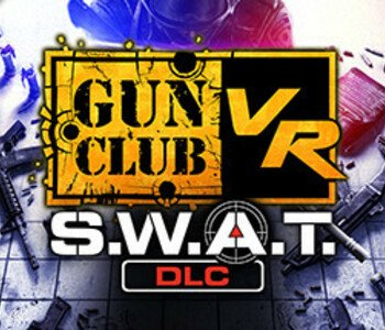 Gun Club VR - SWAT DLC