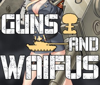 Guns And Waifus