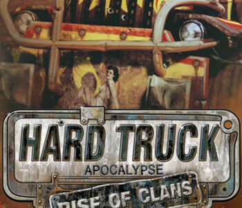 Hard Truck: Apocalypse Rise Of Clans / Ex Machina: Meridian 113