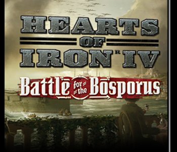 Hearts of Iron IV - Battle for the Bosporus