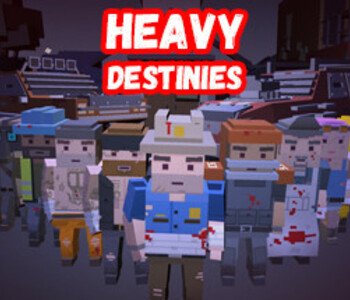 Heavy Destinies