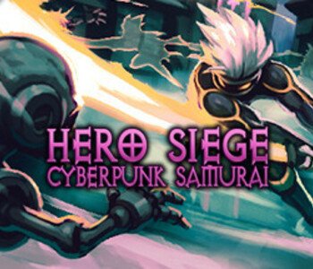 Hero Siege - Cyberpunk Samurai (Class + Skin)