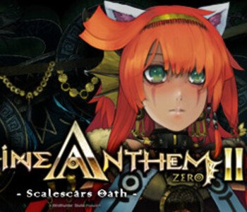 Heroine Anthem Zero 2 : Scalescars Oath