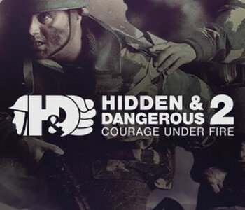 Hidden & Dangerous 2: Courage Under Fire