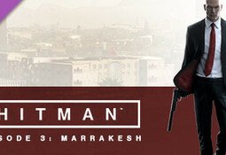 HITMAN: Episode 3 - Marrakesh