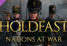 Holdfast: Nations At War - Loyalist Edition Upgrade